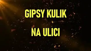 GIPSY KULIK - NA ULICI - COVER - 2022