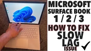 SOLVED👏 Surface Book 1 / 2 / 3 ~ How To Fix Running Slow, Lag or Freezing Issue