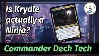 MTG Commander Deck Tech - Krydle of Baldur's Gate, Ninja Tribal