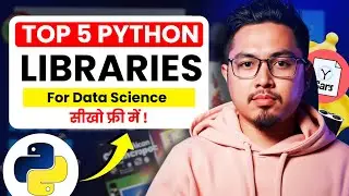 Must-Have Python Libraries for Data Science in 2025! (Learn for Free)