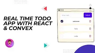 Build a real-time Todo App with React and Convex 🚀 (Serverless, Secure, and Scalable)