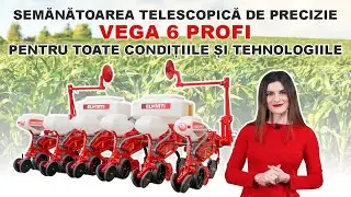 Semănătoarea telescopică de precizie VEGA 6 PROFI pentru toate condițiile și tehnologiile  