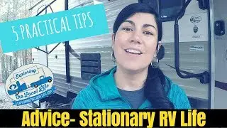 5 Pro Tips for Full Time Stationary RV Living ✨ 💰Frugal RV Living