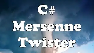 Mersenne Twister Pseudo Random Number Generator Algorithm in C#