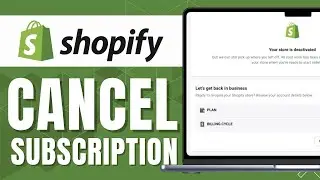 How to Cancel Shopify Subscription Easy Way