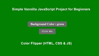 Simple JavaScript Project for Beginners - Color Flipper (HTML, CSS & JS) | E-CODEC