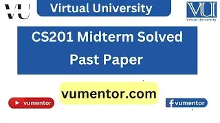 CS201 Midterm Solved Past Paper | Midterm Exams Preparation | Junaid File | VU Mentor #midtermexam