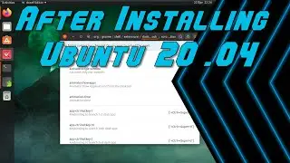11 Things to do After Installing Ubuntu 20.04