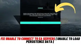 How to Fix Unable to connect to EA Servers | Unable to load persistence data | Battlefield 2042