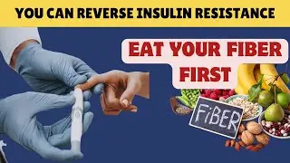 You Can Reverse Insulin Resistance & Diabetes With These Methods...