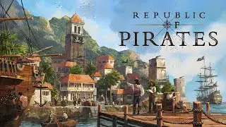 Новая игра про строительство пиратской базы! [Republic of Pirates]