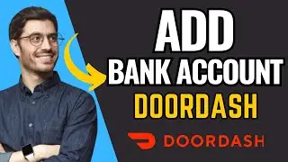 How To Add Bank Account To Doordash Driver