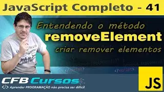 Removendo elementos do DOM em Javascript com removeChild - Curso de Javascript Moderno - Aula 41