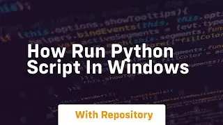 how run python script in windows