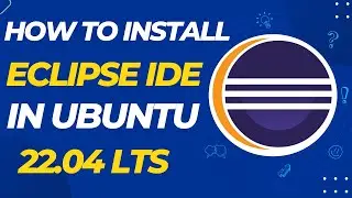 How To Install Eclipse Ide on Ubuntu 22.04 Lts | Install Eclipse Ubuntu 22.04 | Eclipse (2023)