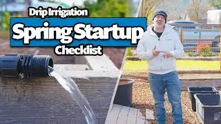 Starting up your Drip Irrigation in the Spring (De-winterize)