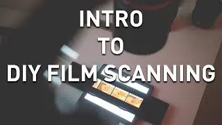 Intro to DIY film scanning