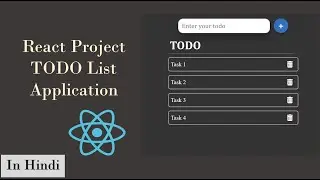 Todo List Application using React JS in Hindi | React Projects for beginners in Hindi