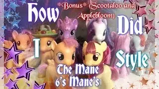 How I Styled The Mane 6's Mane's