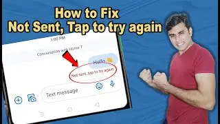 How to fix "Message Not sent tap to try again" Error in all Android Phone