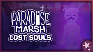 Taking Pictures & Going Fishing! - Paradise Marsh Lost Souls Update