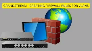 Grandstream - Creating Firewall Rules for VLANS