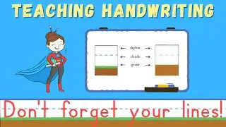 Handwriting for Kids: Don't Forget Your Lines! | Teaching Handwriting to Children