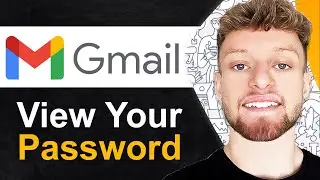 How To View Gmail Password on Your PC - Full Guide