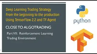 Part VII. Reinforcement Learning. Trading Environment.