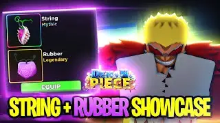 [CODE] UPDATE 1 STRING & RUBBER FRUIT FULL SHOWCASE | Mythical String Fruit Demon Piece