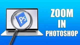 How to zoom in photoshop