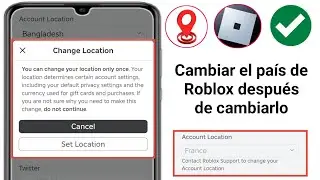 Cómo cambiar la ubicación de Roblox si la cambiaste accidentalmente (2024)