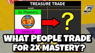 WHAT PEOPLE TRADE FOR 2X MASTERY?   (MARCH 2023)