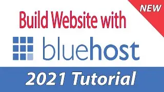 [2021] How to build a Website with Bluehost and Wordpress - Tutorial for Beginners