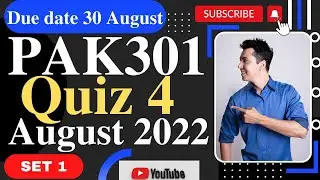 PAK301 Quiz 4 Solution 2022 / PAK301 Quiz 4 2022 /PAK301 Quiz 4 Solution Spring 2022 /PAK 301 Quiz 4