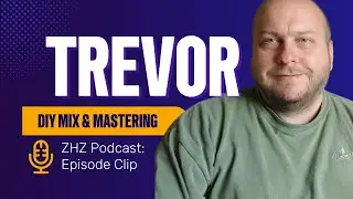 DIY MIX and MASTER like a PRO With These TIPS by TREVOR NOKES