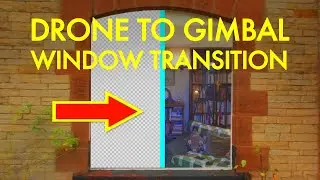 How to TRANSITION from a Drone to Gimbal shot through a window!