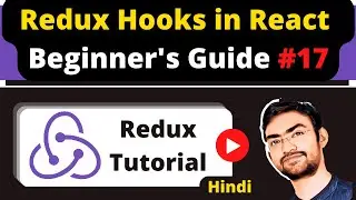 React Redux #17 : Get Started with Redux Hooks in React