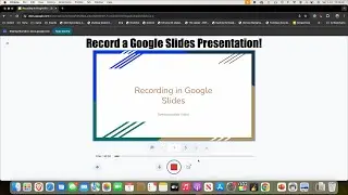 How to Record a Google Slides Presentation