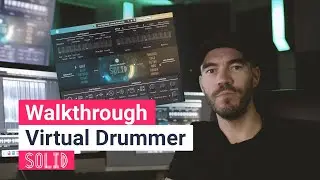 Walkthrough | Virtual Drummer 2 SOLID