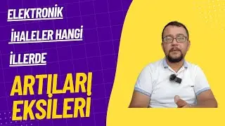 Elektronik İhaleler Hangi İllerde Var? Artıları Eksileri.