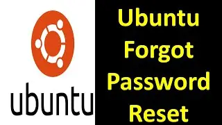 Reset Ubuntu Password | How to Reset Ubuntu Password? | Ubuntu Forgot Password Reset