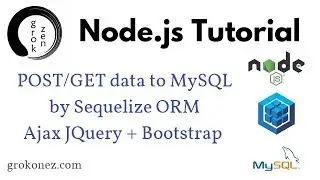 NodeJS/Express – POST/GET data to MySQL using Sequelize ORM – Ajax JQuery + Bootstrap