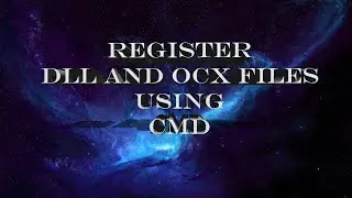 How to Register DLL and OCX file Using CMD