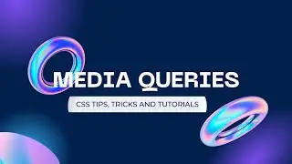 CSS Media Queries | CSS Responsiveness | CSS Responsive Website Tutorial 