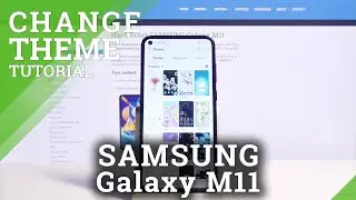 How to Change SAMSUNG Galaxy M11 Theme – Change Screen Look