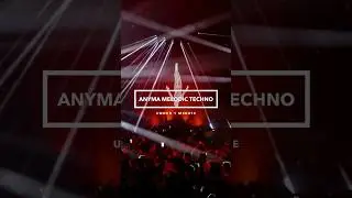 Anyma Melodic Techno Under 1 Minute!🔥 