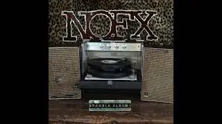 NOFX - Is it too Soon if Time in Relative (Official Audio)