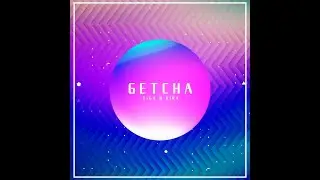 Giga & KIRA - GETCHA! (feat. Hatsune Miku & GUMI) [DIY Vocals Only]