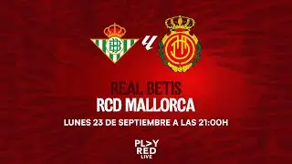 PLAY RED LIVE 🔴  RCD MALLORCA vs REAL BETIS J.6 / 24-25 | RCD Mallorca